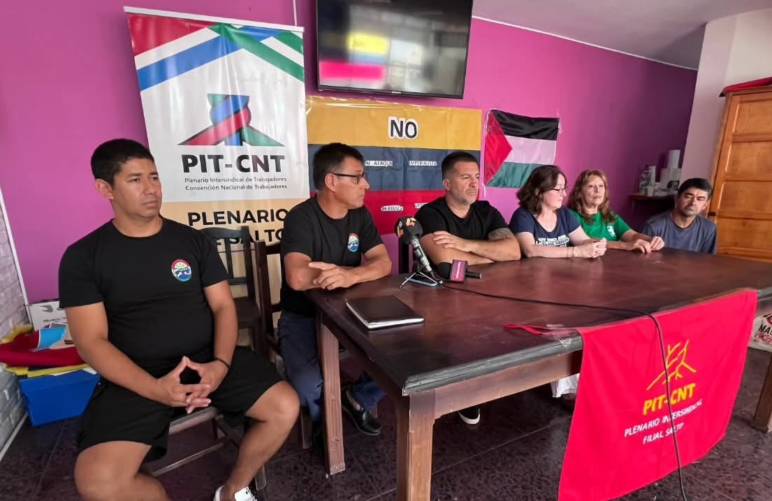El Pit-Cnt afirma que Salto está en alerta  roja ante crisis de empleo e informalidad