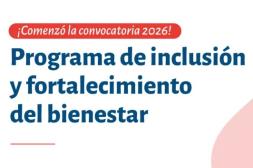 Apertura programa de inclusión  y fortalecimiento del bienestar